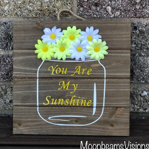 You are my sunshine wall art, you are my sunshine decor, wooden wall art, you are my sunshine sign, wood wall art, housewarming gift