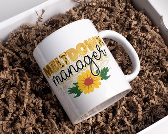 Meltdown-Manager Tasse, lustige Tasse für Mama, Muttertag Geschenkidee, Meltdown-Manager Kaffeetasse, Geschenk für Mama,