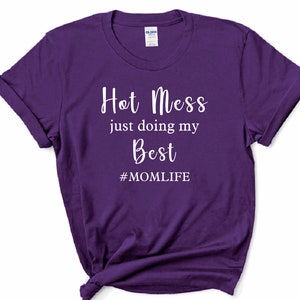 Désordre chaud juste faire ma meilleure chemise, chemise de vie de maman, #momlife, cadeau pour maman, idée cadeau de fête des mères, cadeau de vie de maman, cadeau pour elle