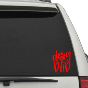 Dog dad decal, dog dad decor, dog dad window decal, dog dad laptop decal, dog dad sticker, gift for dad, dog dad coffee mug decal