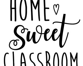 Free Free 127 Home Sweet Classroom Svg SVG PNG EPS DXF File