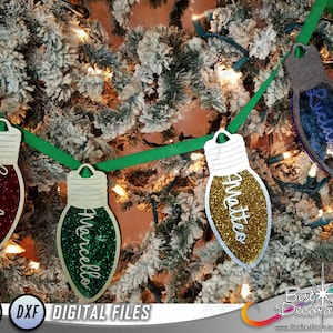 DIGITAL FILE for Christmas Light Bulb personalized ornaments, or gift tags. SVG, dxf for Glowforge laser cutters, Cricut or silhouette