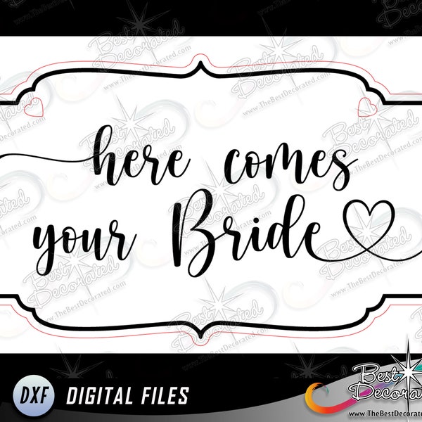 Digital File for "Here comes your Bride" sign for your ring bearer to hold. Make your own wedding sign. SVG DXF PDF Png