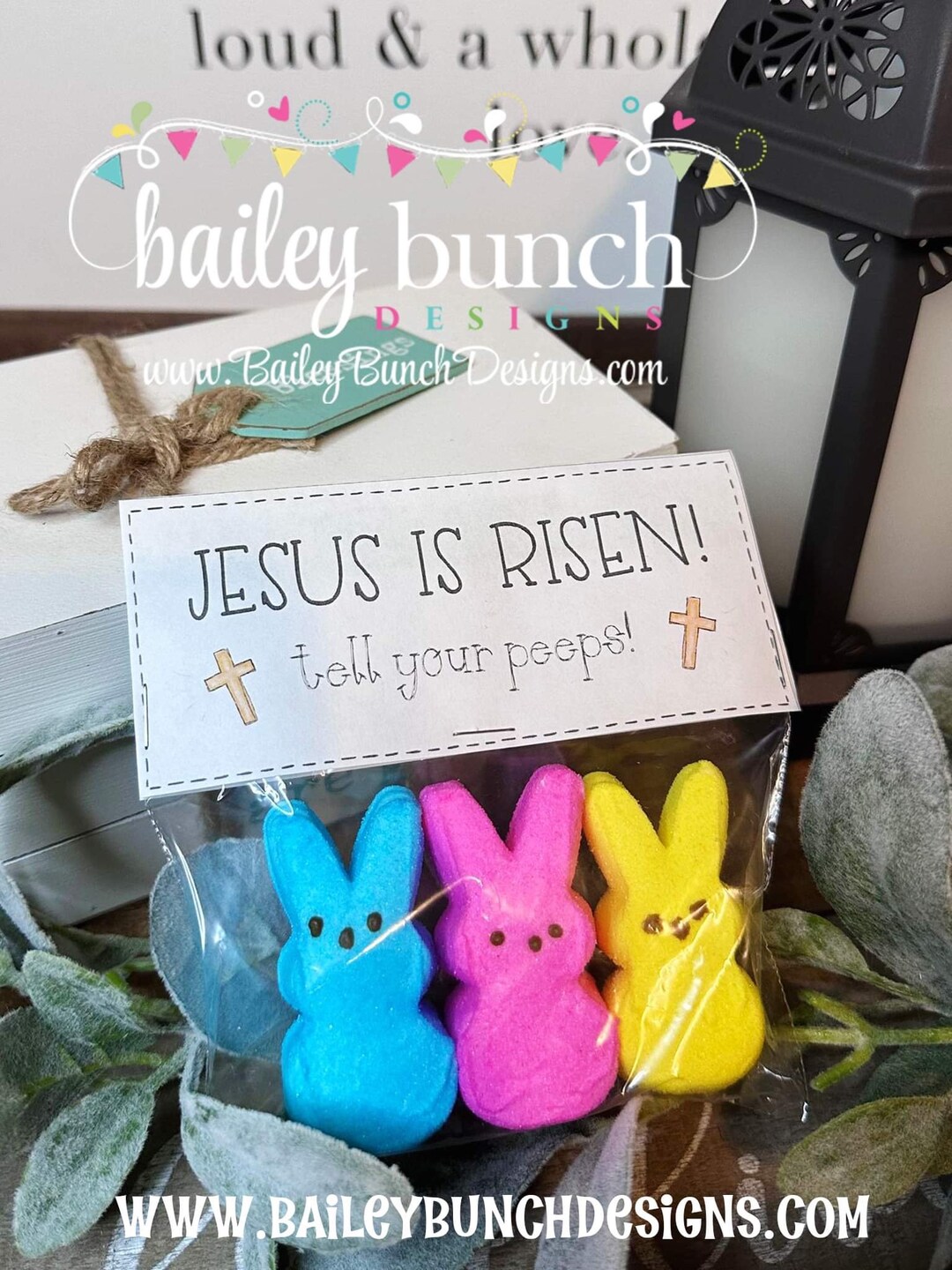 He is Risen Tell Your Peeps Easter Treat Bag Toppers Jesus is Risen