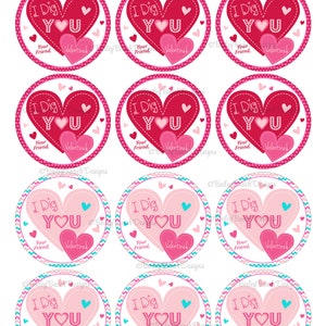 May include: Nine printable Valentine's Day treat toppers featuring a pink and red heart design with the text "I Dig You" and "Your Friend, Valentine's".