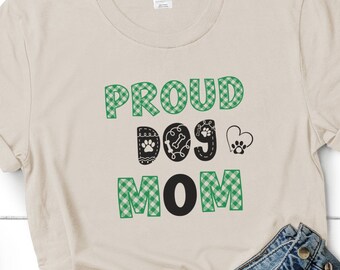 Proud Dog Mom - Adult Unisex Heavy Cotton Tee, Womens Tshirt, Teen Tshirt, Dog Tshirt, Furbaby