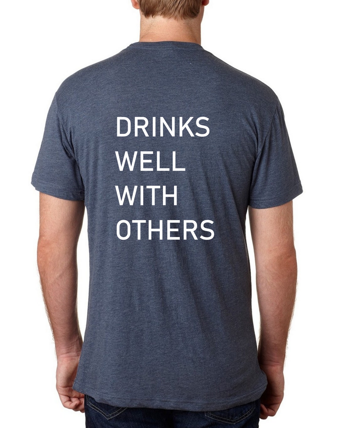 Drinks Well With Others Tee Shirt Beer T Shirtbachelor Party - Etsy