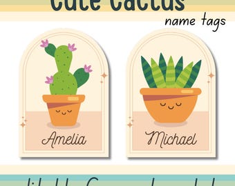 May include: Two printable name tags featuring cute cartoon cacti in pots. The first tag has a green cactus with pink flowers and says "Amelia". The second tag has a green succulent and says "Michael".
