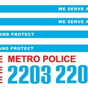 May include: Four blue and white rectangular signs with the text "WE SERVE AND PROTECT" and the number "2203". The signs also feature a small American flag. Below the signs, the text "METRO POLICE" is repeated three times in red, followed by the number "2203" twice in blue. The text "POLICE" is repeated three times in red.