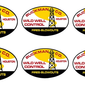 May include: Six oval-shaped stickers with a yellow background and black outline. Each sticker features a black and white illustration of an oil rig with smoke coming from the top. The text "BUCKMAN CO." is in black and white, and the text "WILD WELL CONTROL" and "FIRES-BLOWOUTS" is in red. The text "HOUSTON" is in black.