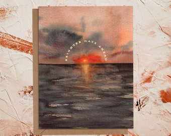 Better Days Ahead | Ocean Sunset Watercolor Encouragement Card | Optimism Affirmations | Aesthetic Boho Stationery | Eco Sustainable