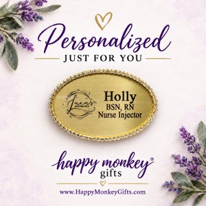 May include: An oval gold-toned name badge featuring a border of clear rhinestones. The badge is engraved with the text 'Luxus Aesthetics', 'Holly', 'BSN, RN', and 'Nurse Injector'. The background includes purple lavender sprigs and text.