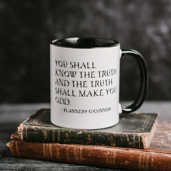 Flannery O'Connor - Christian Quote Mug - Coffee Mug