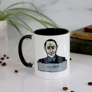 The T.S. Eliot Mug - I Have Measured My Life Out in Coffee Spoons