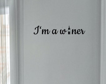 I'm a winer decal sticker | wine decal | wine sticker by DecalTheory on Etsy