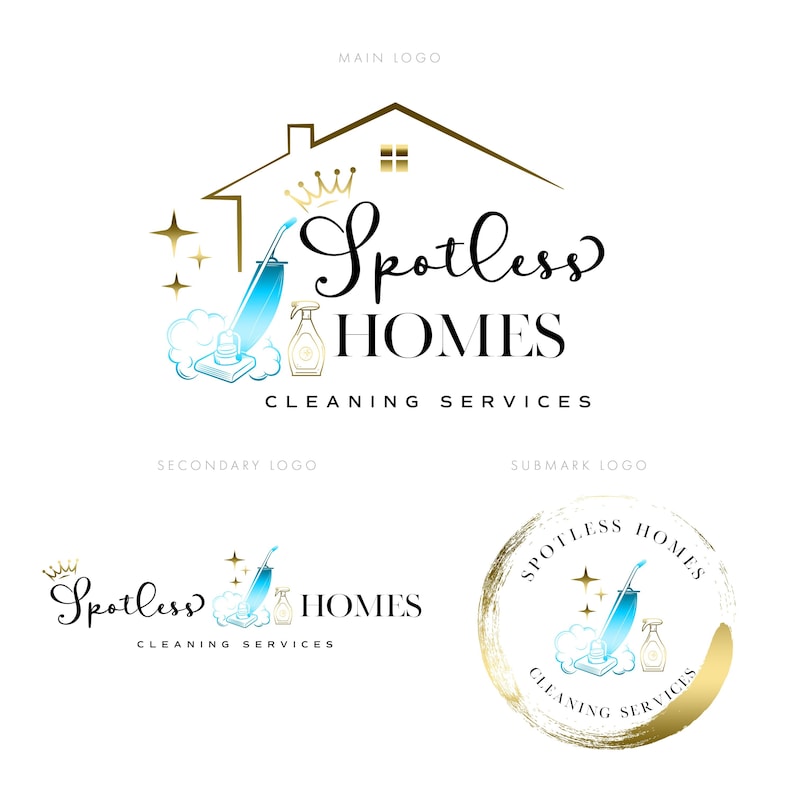 May include: Logo for a cleaning service called "Spotless Homes". The logo features a gold crown, a house, a vacuum cleaner, and a spray bottle. The text "Spotless Homes" is written in a cursive font and the words "Cleaning Services" are written below the logo.