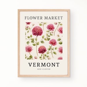 VERMONT FLOWER MARKET Poster, State Flower Wall Art, Red Clover State Flower Poster, Red Blossoms, Floral Bloom, Botanical Wall Art