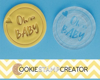 Oh Baby Cookie Stamp and Fondant Embosser
