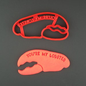 You're My Lobster Valentines Cookie Cutter Romantic Valentine's Day Cookie Cutter - Cute Cookie Cutter - Gift for Bakers