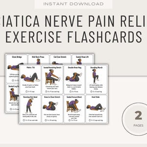 May include: A set of printable flashcards titled Sciatica Nerve Pain Relief Exercise Flashcards, featuring illustrations of various physical therapy movements like glute bridges, pelvic tilts, and seated stretches with instructions and repetition counts.