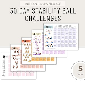 May include: A collection of printable fitness challenges, featuring the text "30 Day Stability Ball Challenges." The pages display exercise routines with illustrations and the text "My Fitness Challenge" and "Ab-Tastic Swiss Ball Challenges."
