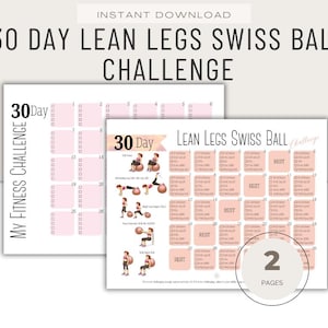 Może przedstawiać: Dwie strony drukowanego wyzwania fitness o tytule "30 Day Lean Legs Swiss Ball Challenge". Strony są jasnoróżowe z polami do śledzenia postępów i ilustracjami ćwiczeń. Tekst "My Fitness Challenge" znajduje się z boku.