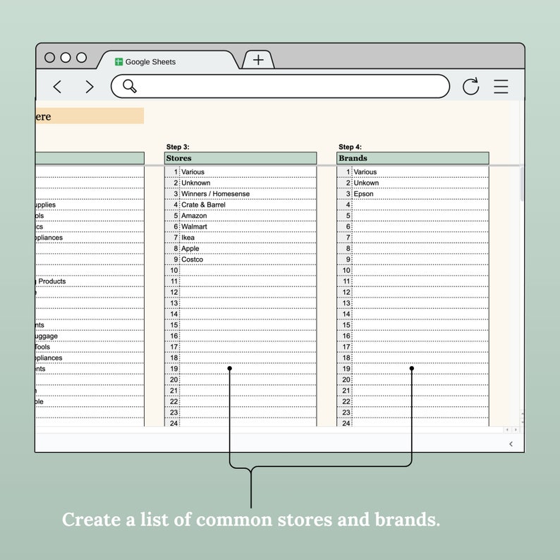 May include: A screenshot of a Google Sheets spreadsheet with two columns labeled "Stores" and "Brands". The spreadsheet lists common stores and brands, such as Winners/Homesense, Crate & Barrel, Amazon, Walmart, Ikea, Apple, and Costco.