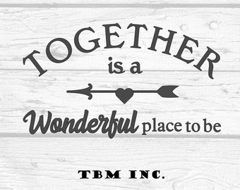 Together PNG, JPG file for Cricut, Silhouette