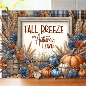 Può includere: Un cartello a tema autunnale con una cornice in legno e il testo "Fall Breeze and Autumn Leaves". Il cartello è circondato da spighe di grano, fiori blu e zucche.