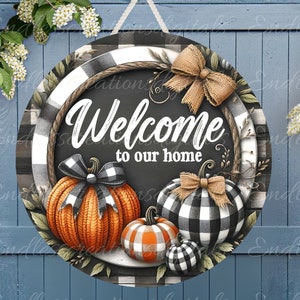 FALL PUMPKIN WELCOME Türschild, Kranzschild, rundes Schneidebrett, Sublimationsdruck mit hoher Auflösung 2 Dateien zum Herunterladen, 1 fügen Sie Ihren eigenen Text hinzu