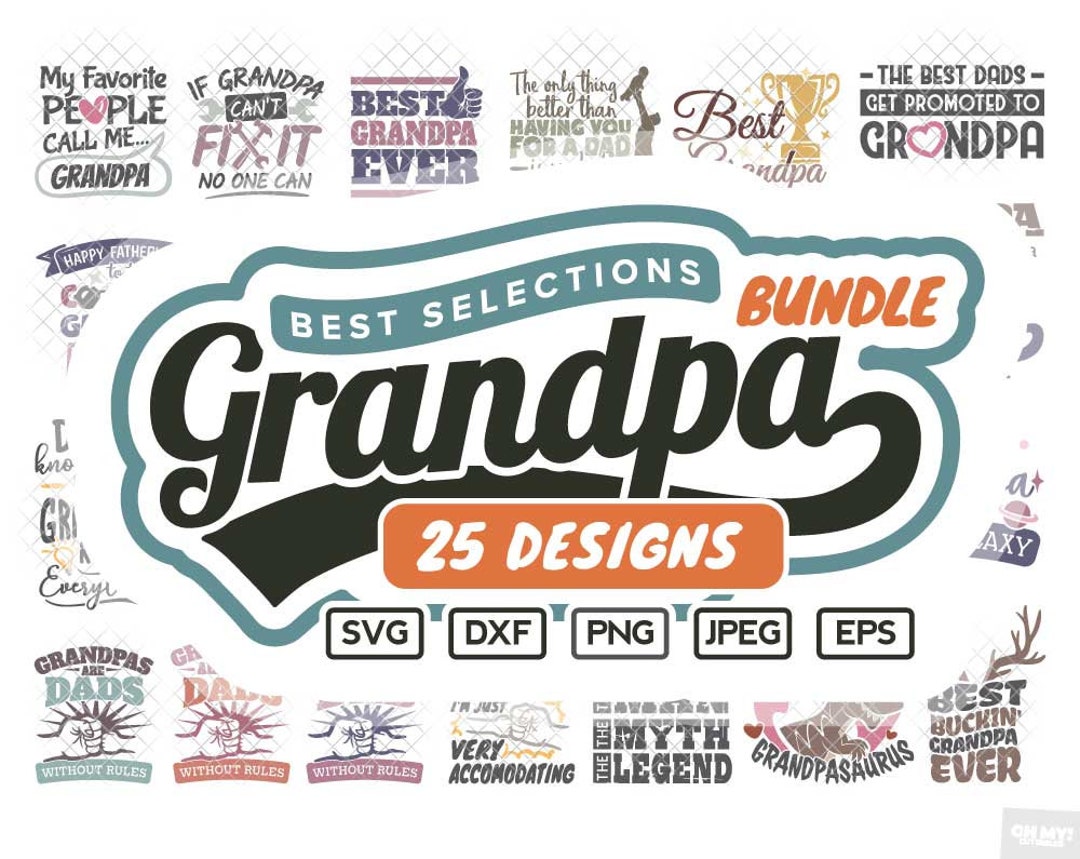 Grandpa SVG Grandpapa Grandfather Dxf Eps Jpeg Png Format Layered ...