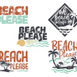 Beach Please SVG dxf eps jpeg png format layered cutting files clipart screen print die cut decal vinyl cutter cricut silhouette