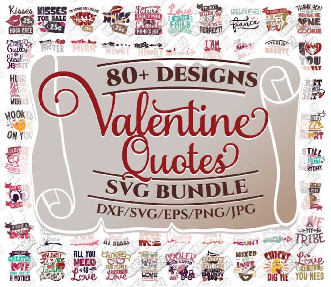 Valentine Quotes SVG Phrases Bundle Boy Girl Mom Dad Svg Dxf Eps Jpeg ...