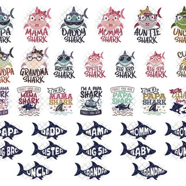 Shark Family SVG Bundle Baby Shark Mama Daddy Auntie Uncle Brother Sister Grandpa Grandma svg dxf png jpg eps cricut silhouette cut files