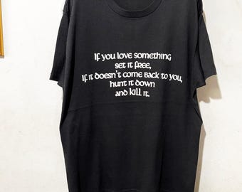 Vintage 90s If You Love Something Set It Free T-Shirt Size XL