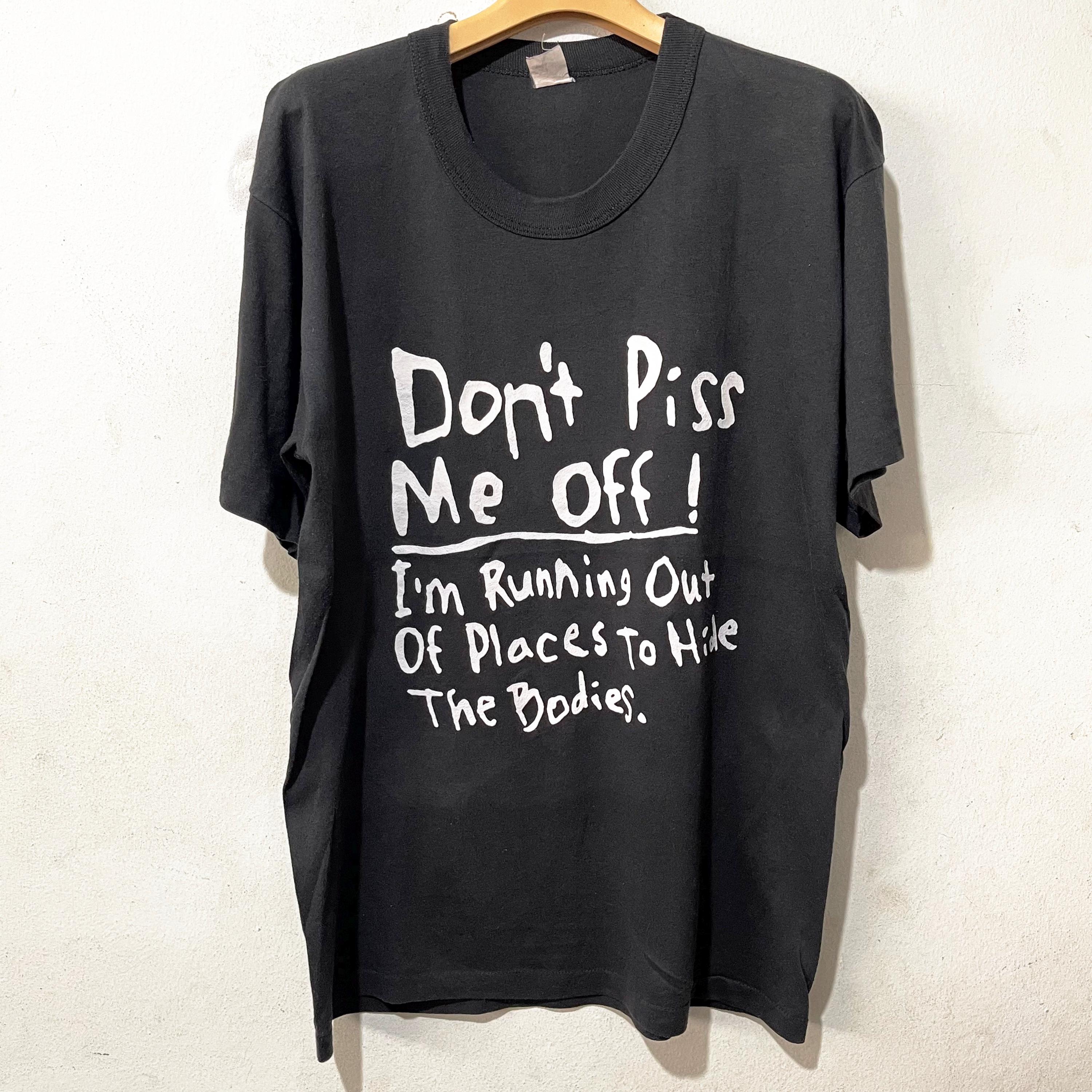 Vintage 90s I'm Running Out of Places to Hide the Bodies T-shirt