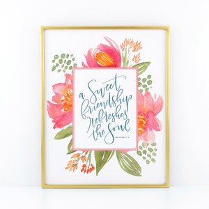 A Sweet Friendship Refreshes the Soul - 5x7