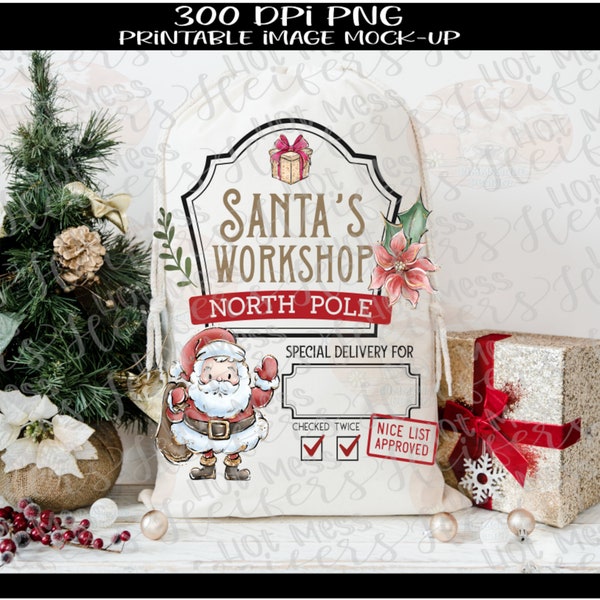 Christmas Santa Sack PNG - Sublimation, Decal, Waterslide, Sticker, Santa Claus, Gift Bag, North Pole, Present, Workshop