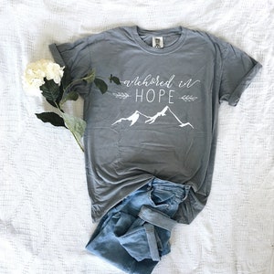 Anchored in Hope Comfort Colors T-Shirt Grey Mountains Psalm 121 Isaiah 40:31 Trendy T-Shirt Faith Based Shirt Hope Shirt image 1