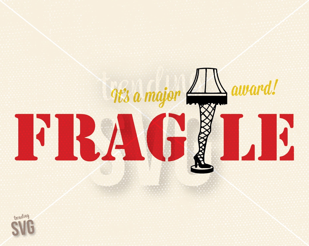 Download Fragile Leg Lamp Major Award SVG Cutting File A Christmas ...
