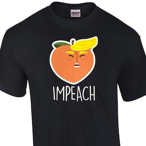 IMPEACH Donald Trump Camiseta - Funny Pun Anti-trump camiseta