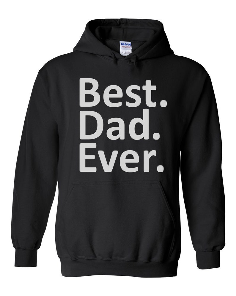 Best. Dad. Ever. Shirt image 3