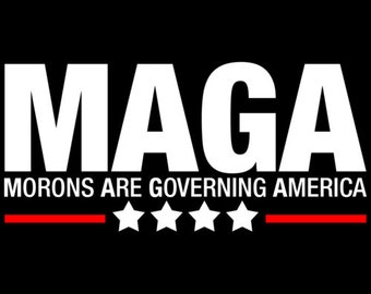 Morons Are Governing America Anti Trump Maga T-shirt