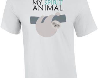 My Spirit Animal - Funny Sloth Shirt