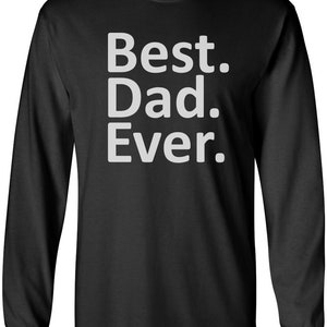 Best. Dad. Ever. Shirt image 2