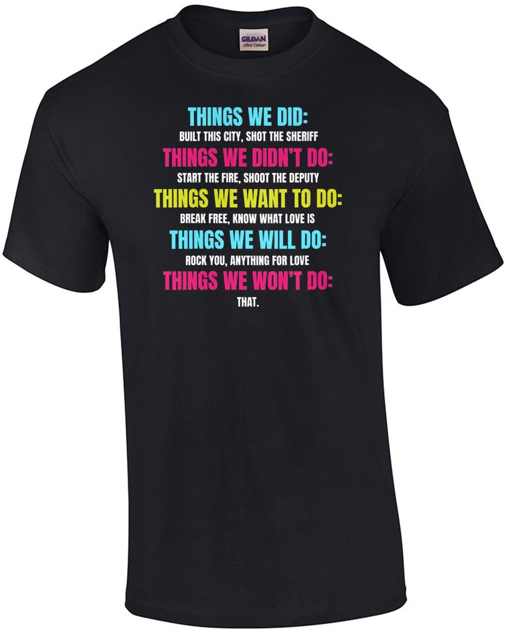 T-shirt Homme Femme T-Shirt Humour 'What We Did Built This City' - 'Shot The Sheriff' - Coton Léger - Unisexe T-shirt Texte Ce Qu'on A Fait