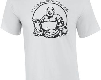 Ich habe den Körper eines Gottes - lustige Fett Kerl Shirt