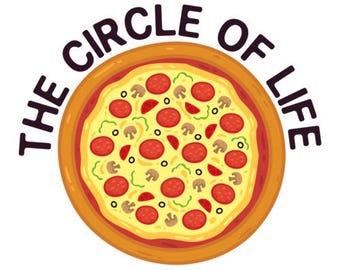 The Circle of Life - Funny Shirt