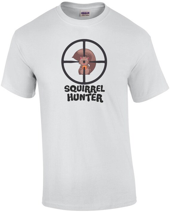 Squirrel Hunter T-Shirt Squirrel Hunter T-Shirt
