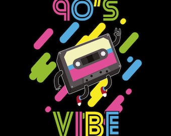 90's Vibe - 90's T-Shirt